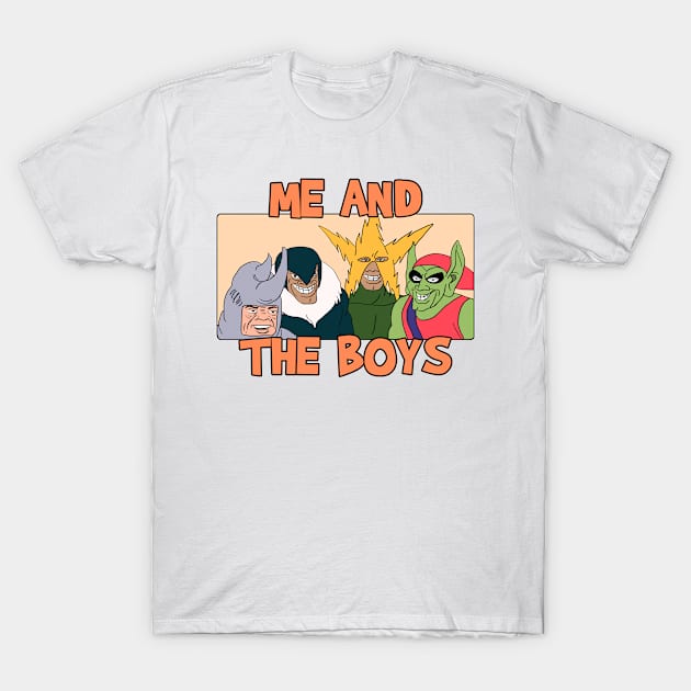 Me and the Boys Meme T-Shirt by Barnyardy